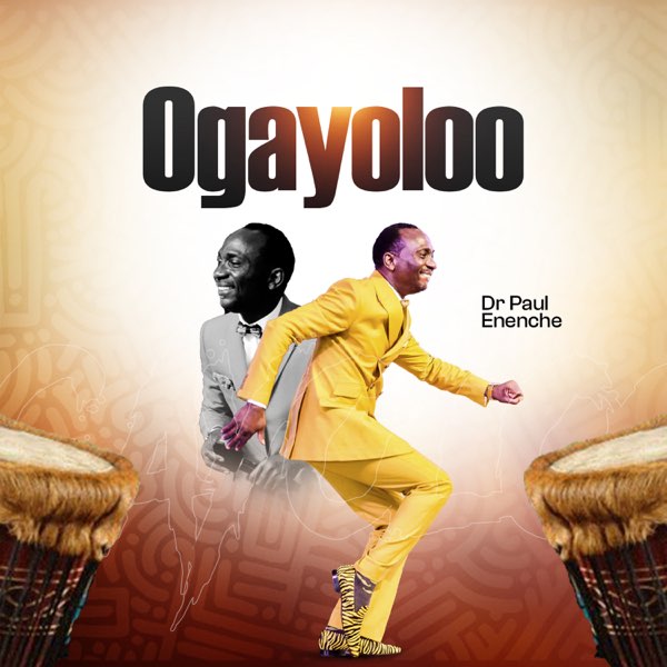Dr. Paul Enenche Ogayoloo Mp3 Download 