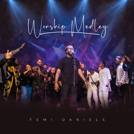 Femi Daniels Powerful Worship Medley Mp3 Download 