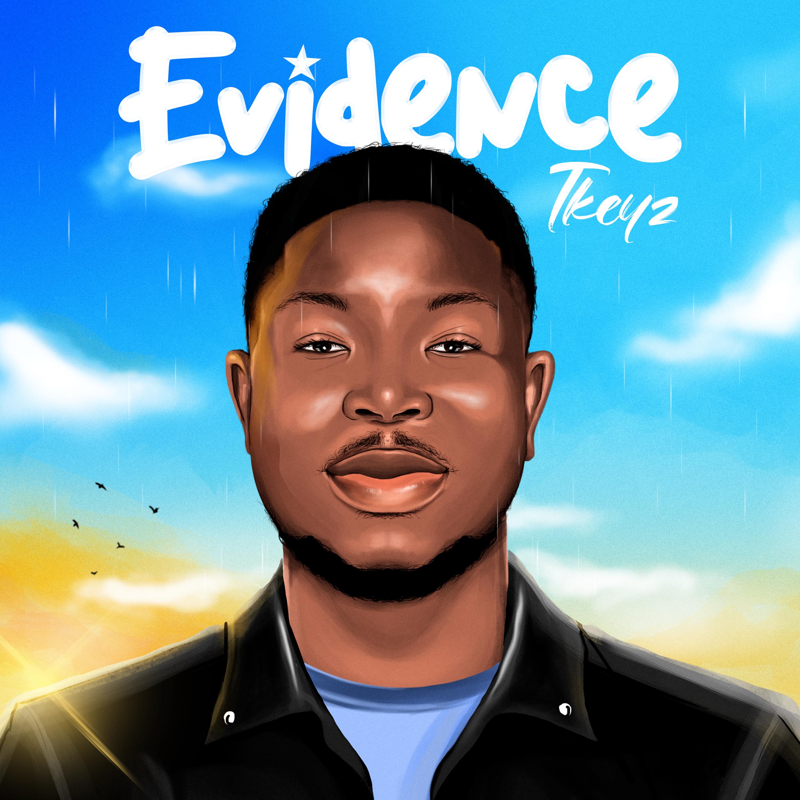 Evidence - Tkeyz