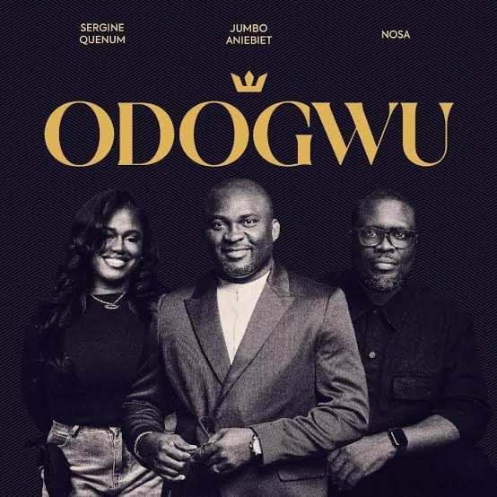 Jumbo Aniebiet ft. Nosa & Sergine Quenum – Odogwu Jumbo Aniebiet ft. Nosa & Sergine Quenum Odogwu Mp3 Download