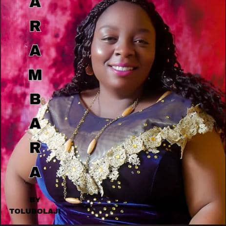 Tolu Bolaji Arambara Mp3 Download