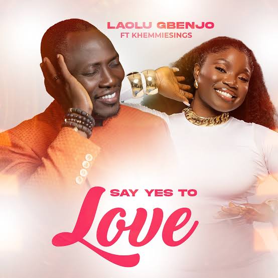 Laolu Gbenjo – Say Yes To Love Laolu Gbenjo Say Yes To Love Mp3 Download