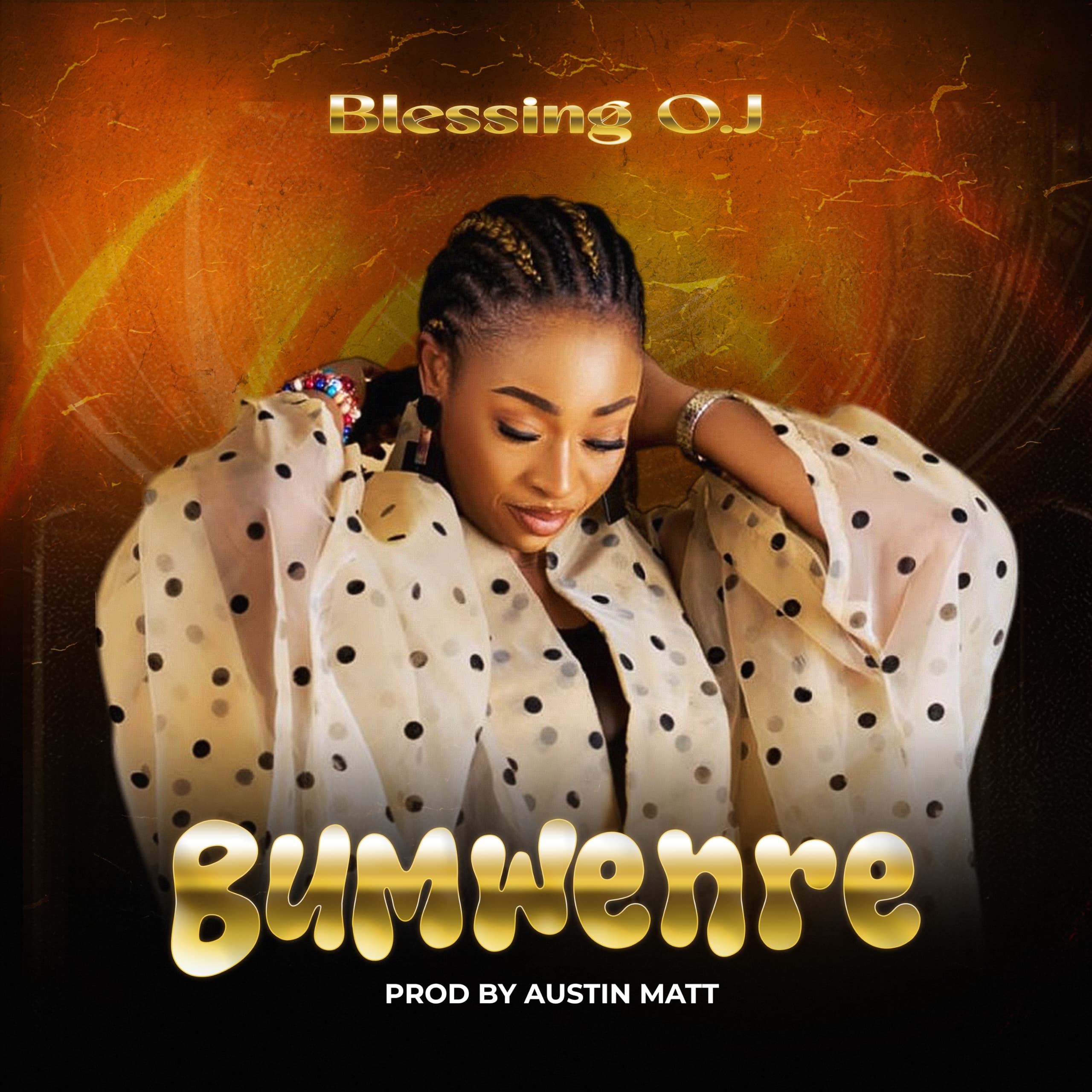 Blessing O.J Bumwenre Mp3 Download
