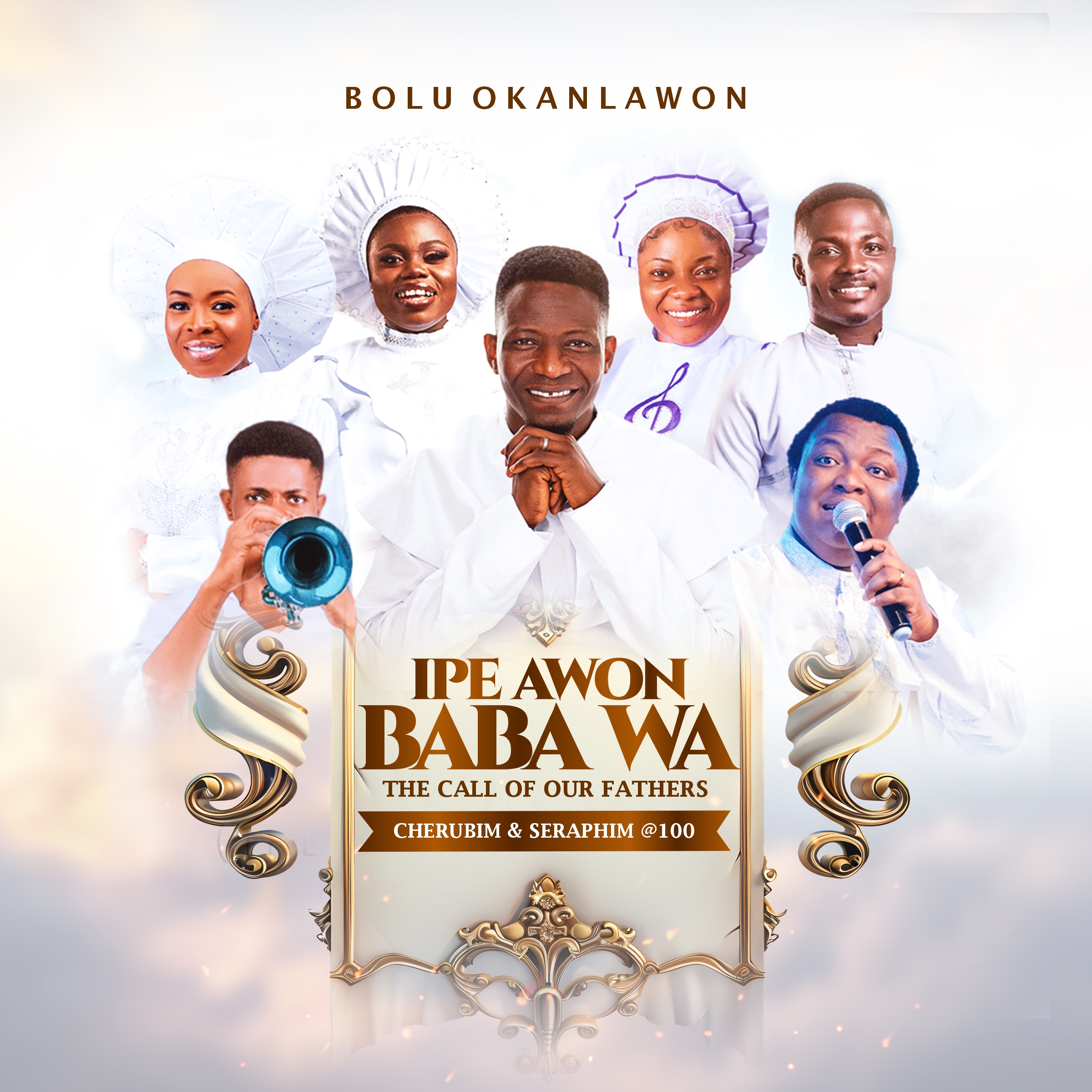 Ipe Awon Baba Wa (The Call of Our Fathers) Cherubim and Seraphim at 100 – Bolu Okanlawon